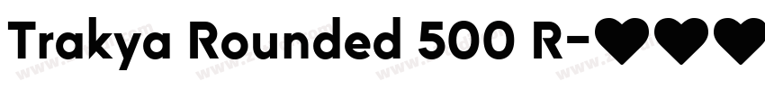 Trakya Rounded 500 R字体转换